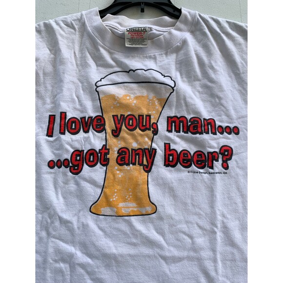 Vintage 90s I love you.Man Got any Beer? Tshirt XL by Oneita - Picture 2 of 9